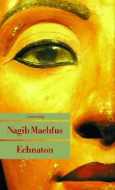 Nagib Machfus: Echnaton