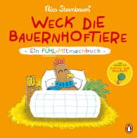 Nico Sternbaum: Weck die Bauernhoftiere – Ein Fühl-Mitmachbuch