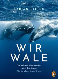 Fabian Ritter: Wir Wale