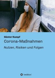 Günter Kampf: Corona-Maßnahmen - Nutzen, Risiken und Folgen