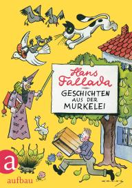 Conrad Neubauer-Conny, Hans Fallada: Geschichten aus der Murkelei