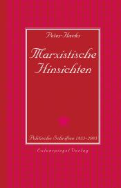 Peter Hacks, Heinz Hamm: Marxistische Hinsichten