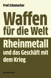 Fred Schumacher: Waffen für die Welt