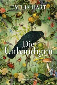 Julia Walther, Emilia Hart: Die Unbändigen