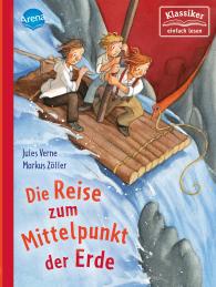 Wolfgang Knape, Jules Verne, Markus Zöller: Reise zum Mittelpunkt der Erde