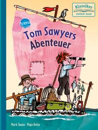 Wolfgang Knape, Mark Twain, Maja Bohn: Tom Sawyers Abenteuer