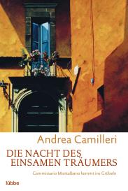 Andrea Camilleri: Die Nacht des einsamen Träumers