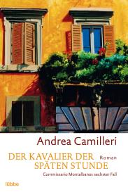 Andrea Camilleri: Der Kavalier der späten Stunde
