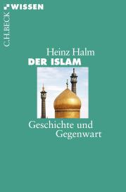 Heinz Halm: Der Islam