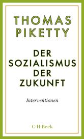 Thomas Piketty: Der Sozialismus der Zukunft