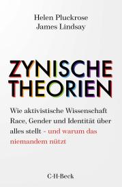 James Lindsay, Helen Pluckrose: Zynische Theorien