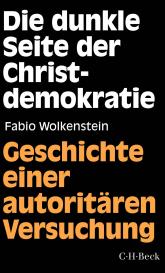 Fabio Wolkenstein, Gregor Fabio Wolkenstein: Die dunkle Seite der Christdemokratie