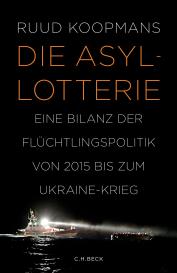 Ruud Koopmans: Die Asyl-Lotterie