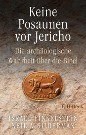 Miriam Magall, Israel Finkelstein, Neil Asher Silberman: Keine Posaunen vor Jericho