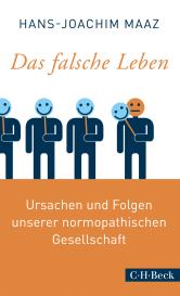 Hans-Joachim Maaz: Das falsche Leben