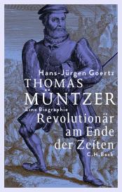 Hans-Jürgen Goertz: Thomas Müntzer