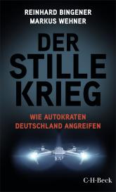Reinhard Bingener, Markus Wehner: Der stille Krieg