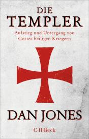 Andreas Nohl, Dan Jones: Die Templer