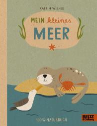 Katrin Wiehle: Mein kleines Meer