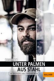 Charlotte Hintzmann, Dominik Bloh: Unter Palmen aus Stahl
