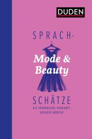 Julius Brodkorb: Sprachschätze: Mode und Beauty
