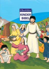 Martina Merckel-Braun, Judith Arndt: Elberfelder Kinderbibel
