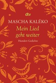 Mascha Kaléko, Gisela Zoch-Westphal: Mein Lied geht weiter