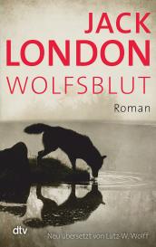 Lutz-W. Wolff, Jack London: Wolfsblut