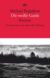 Michail Bulgakow: Die weiße Garde