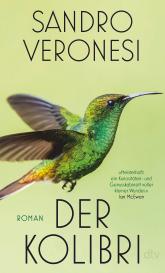 Michael von Killisch-Horn, Sandro Veronesi: Der Kolibri