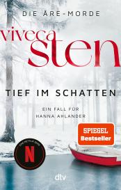 Dagmar Lendt, Viveca Sten: Tief im Schatten