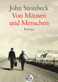 John Steinbeck: Von Mäusen und Menschen