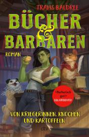 Wolfgang Thon, Travis Baldree: Bücher und Barbaren