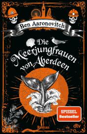 Christine Blum, Ben Aaronovitch: Die Meerjungfrauen von Aberdeen