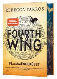 Rebecca Yarros, Melanie Korte: Fourth Wing – Flammengeküsst