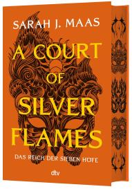 Franca Fritz, Heinrich Koop, Sarah J. Maas: A Court of Silver Flames