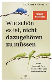 Marion Zerbst, Rami Dr. Kaminski, Rami Kaminski: Wie schön es ist, nicht dazugehören zu müssen