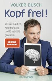 Volker Busch, Volker Prof. Dr. Busch: Kopf frei!