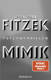 Sebastian Fitzek: Mimik