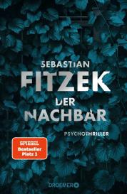 Sebastian Fitzek: Der Nachbar