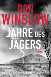 Conny Lösch, Don Winslow: Jahre des Jägers