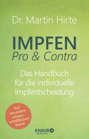 Martin Hirte: Impfen Pro & Contra