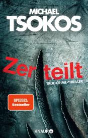 Michael Prof. Dr. Tsokos, Michael Tsokos: Zerteilt