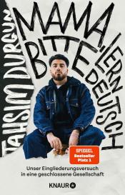 Tahsim Durgun: »Mama, bitte lern Deutsch«