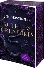Nadine Lipp, Nadine Mutz, J. T. Geissinger: Ruthless Creatures