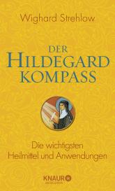 Wighard Dr. Strehlow, Wighard Strehlow: Der Hildegard-Kompass