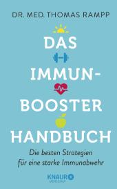 Thomas Dr. Rampp, Thomas Rampp: Das Immunbooster-Handbuch