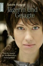 Sabine Kuegler: Jägerin und Gejagte
