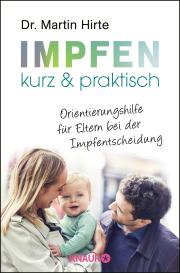 Martin Hirte: Impfen kurz & praktisch
