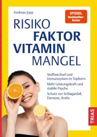 Andreas Jopp: Risikofaktor Vitaminmangel